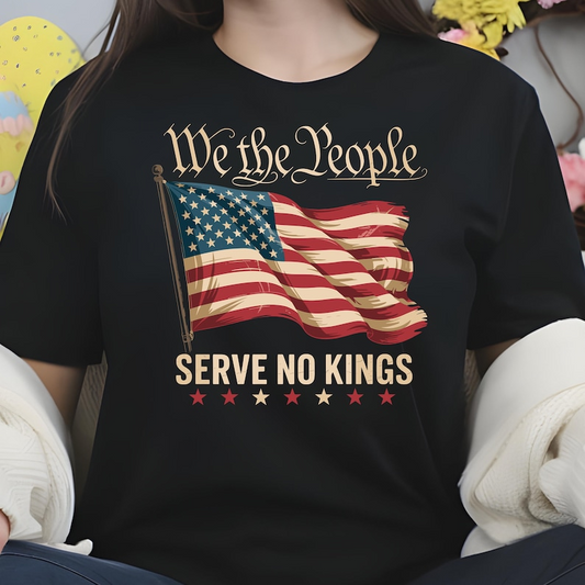 We The People Serve No Kings In America Shirt Protest Shirt Democracy Tee Protest Tee For Anti Maga Patriotic Tee Fourth Of July 1760608666034.png