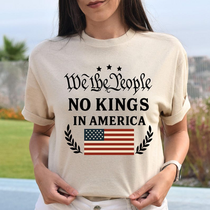 No Kings In America Shirt Protest Shirt Democracy Tee Protest Gift For Patriotic Tee We The People No Kings In America 1760609863574.png
