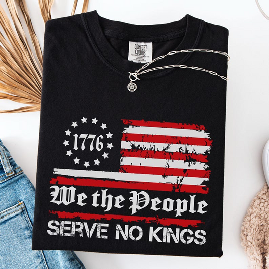 We The People Serve No Kings Shirt Patriotic Political Tee Democracy Shirt Anti Trump Shirt Protest Shirt Liberal Shirt 1760610111634.png