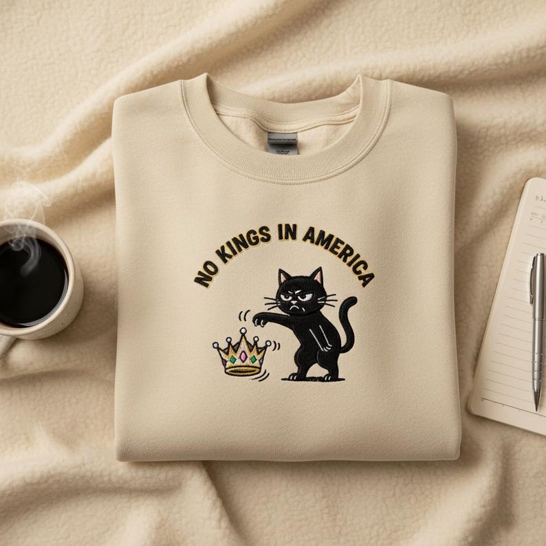 Grumpy Cat Embroidery Sweatshirt No Kings In America Hoodie Anti Monarchy Cat Political Cat Crewneck Embroidered Gift 1760933676915.jpg