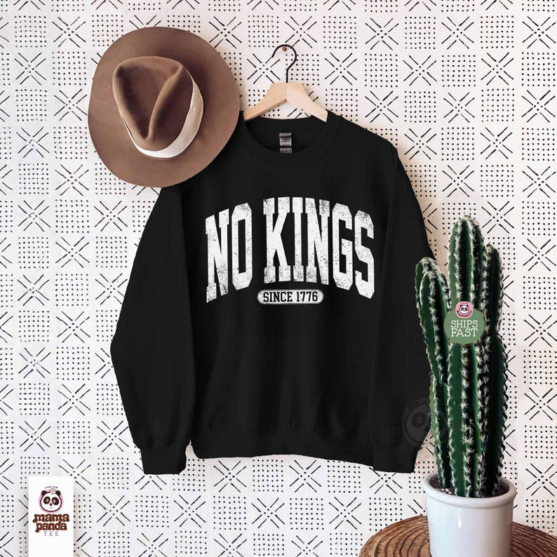 No Kings Sweatshirt Since 1776 Protest Sweater Anti Trump Sweatshirt Anti Maga Hoodie Anti Authoritarianism Sweatshirt Liberal Gift 1761100075117.png