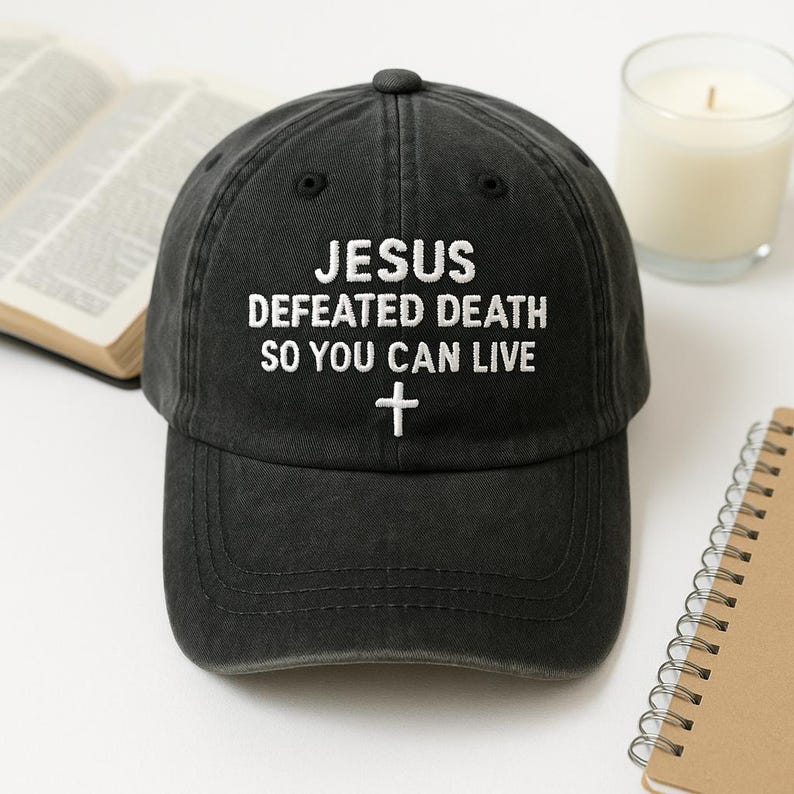 Jesus Defeated Death Embroidered Dad Hat Christian Cap Religious Gift Scripture Hat Faith Based Clothing Bible Verse Hat 1761117179725.jpg