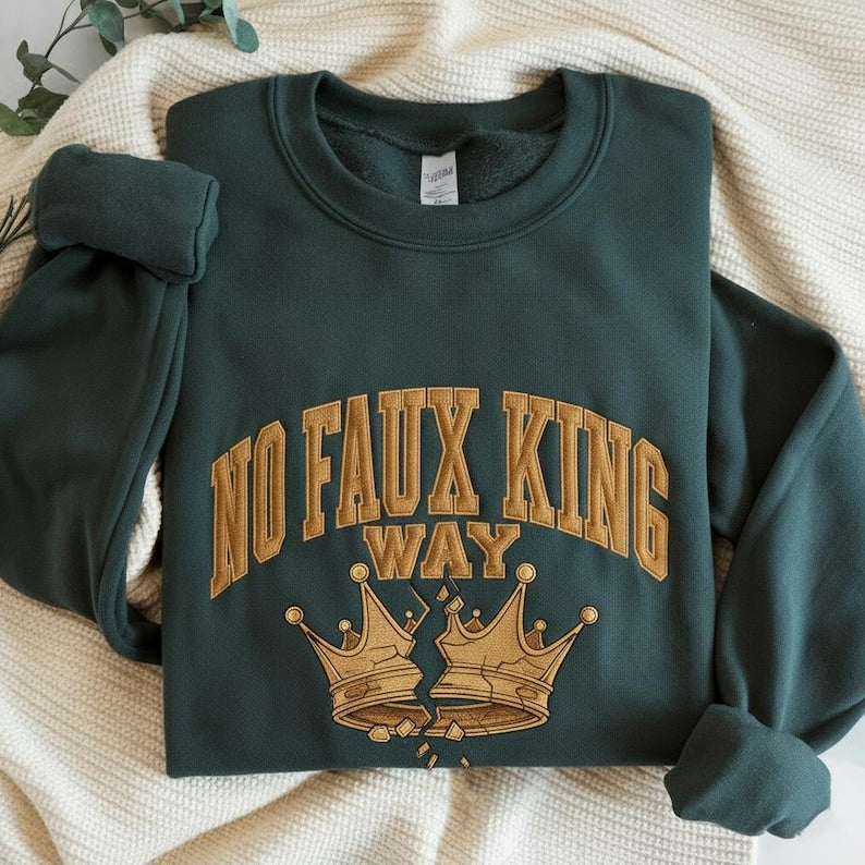 Embroidered No Faux King Way Sweatshirt Political Protest Hoodie No Kings In America Sweater Feminist Sweatshirt Democracy Hoodie 1761121345849.jpg