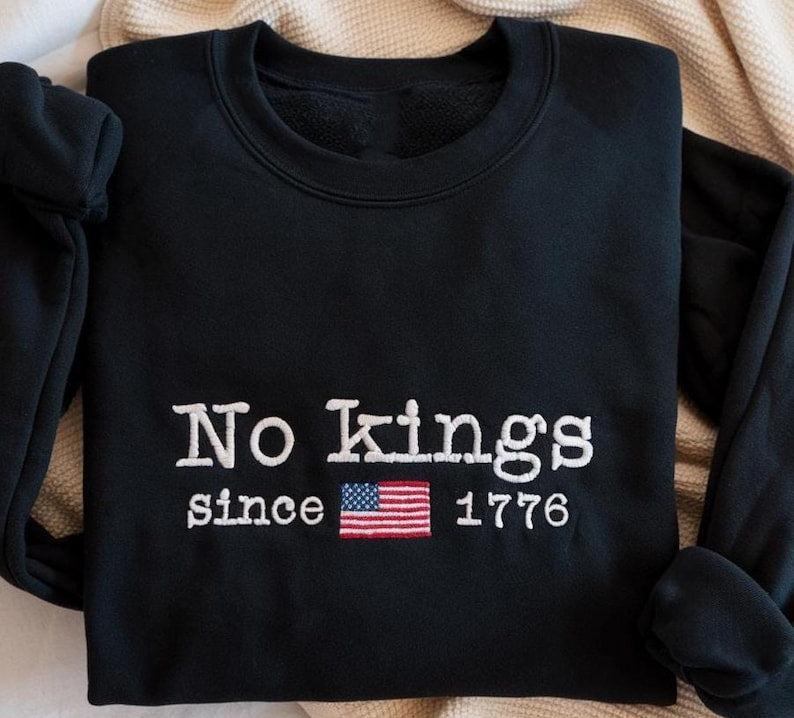 No Kings Since 1776 Embroidered Sweatshirt Patriotic Usa Independence Sweater American Pride 4th Of July Hoodie Freedom Statement Gift For Men Women 1761122076973.jpg