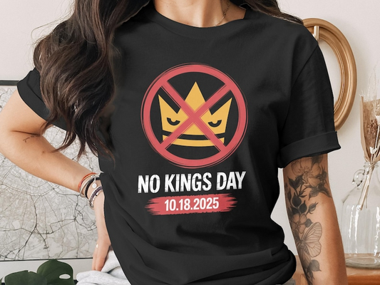 No Kings Day October 18 2025 T Shirt Sweatshirt Hoodie Unisex Anti Monarchy Tee Trending Design Freedom Apparel Unique Gift Idea 1761210776236.png