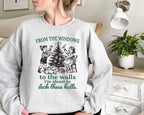 From The Windows To The Walls Im About To Sweatshirt Funny Christmas Sweater Womens Christmas Shirt Christmas Vintage Christmas Sweater 1761295197877.jpg