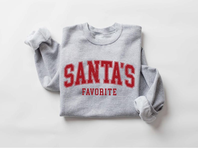 Santas Favorite Christmas Sweatshirt Christmas Shirt Womens Christmas Shirt Christmas Gift Funny Christmas Shirt Festive Holiday Gift 1761297432465.jpg