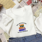 My Weekend Is Fully Booked Embroidered Sweatshirt Book Lover Hoodie Librarian Gift Gift For Reader Gift Book Lover Bookish Sweatshirt 1761640831996.png
