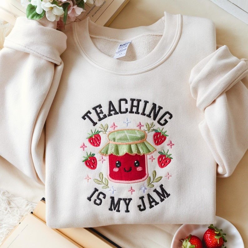 Teaching Is My Jam Embroidered Teacher Sweatshirt Teacher Appreciation Gift 1761642825597.jpg