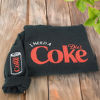 Embroidered Diet Coke Sweatshirt   I Need A Diet Coke Sweatshirt   Diet Coke Gifts   Birthday Gifts For Bestfriend 1761645618227.jpg