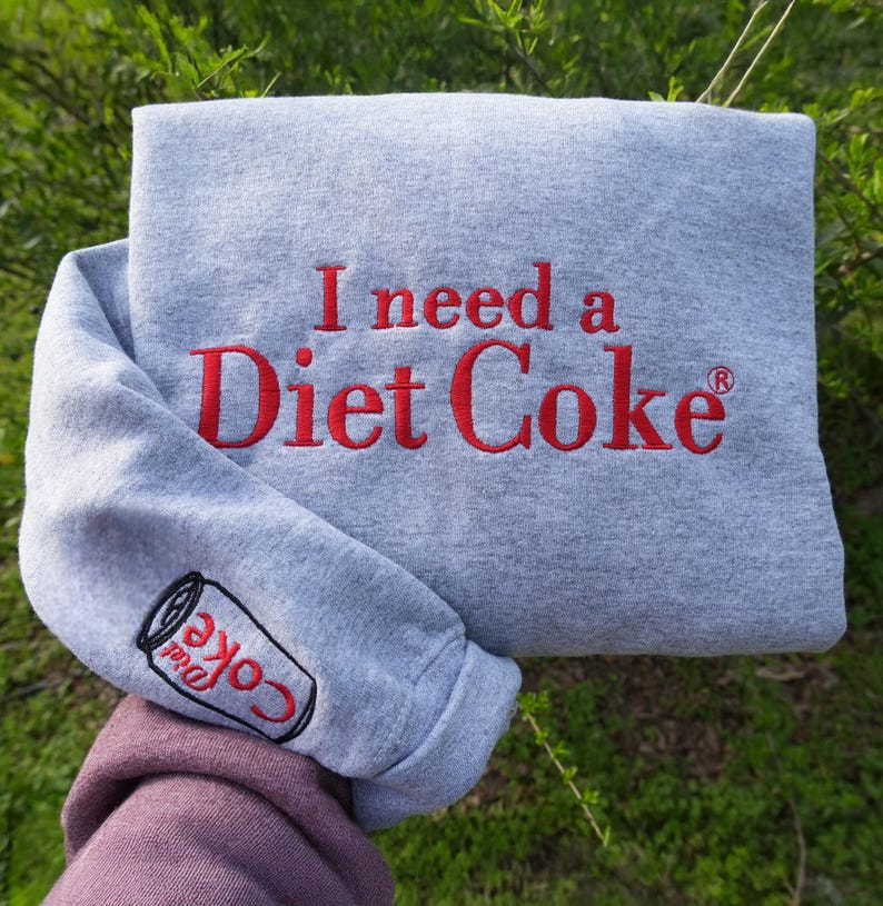 I Need A Diet Coke Embroidered Sweatshirt   Cute Christmas Gifts For Friends   Vintage Diet Coke Hoodie   Retro Coke Sweatshirt 1761710540382.png