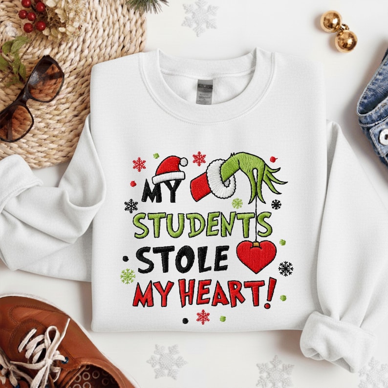 My Student Stole My Heart Embroidered Christmas Sweatshirt Funny Grinchmas Hoodie Christmas Gift Embroidered Teacher Sweater 1761882244562.jpg