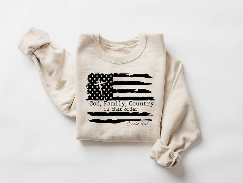 God Family Country In That Order Charlie Kirk Sweatshirt Christian Republican Shirt Libertarian Freedom Faith Pro Life Rights Usa Shirt 1761895295869.png