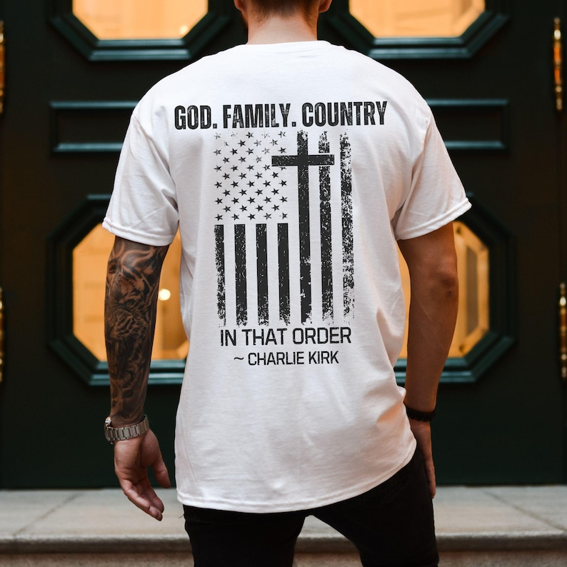 God Family Country Shirt Charlie Kirk Remembrance Tee Christian Conservative Patriotic Faith Shirt Usa Freedom Gift For Believers Supporters 1761895977913.png
