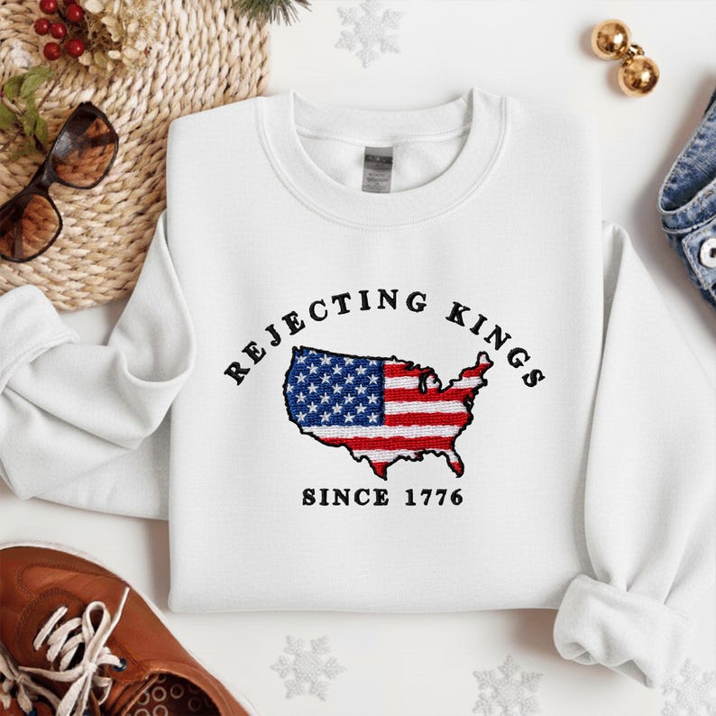 Embroidered Rejecting Kings Since 1776 Sweatshirt Not My President Hoodie Patriotic Democracy Sweatshirt 1761901284394.jpg