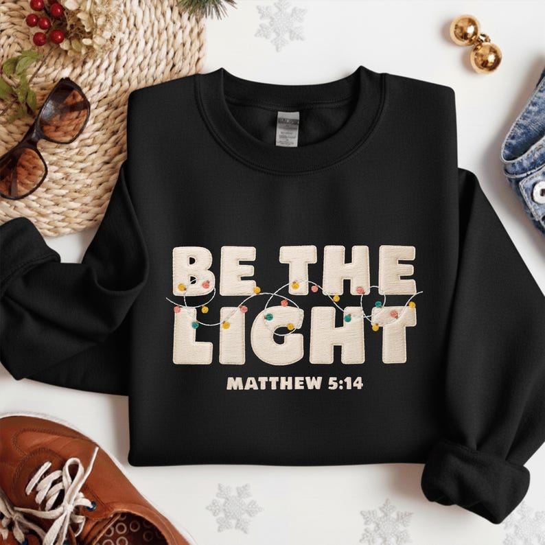 Merry Christmas Embroidered Sweatshirt Be The Light Matthew 514 Hoodie Christian Sweater Gift Trending Sweatshirt 1761902833173.jpg