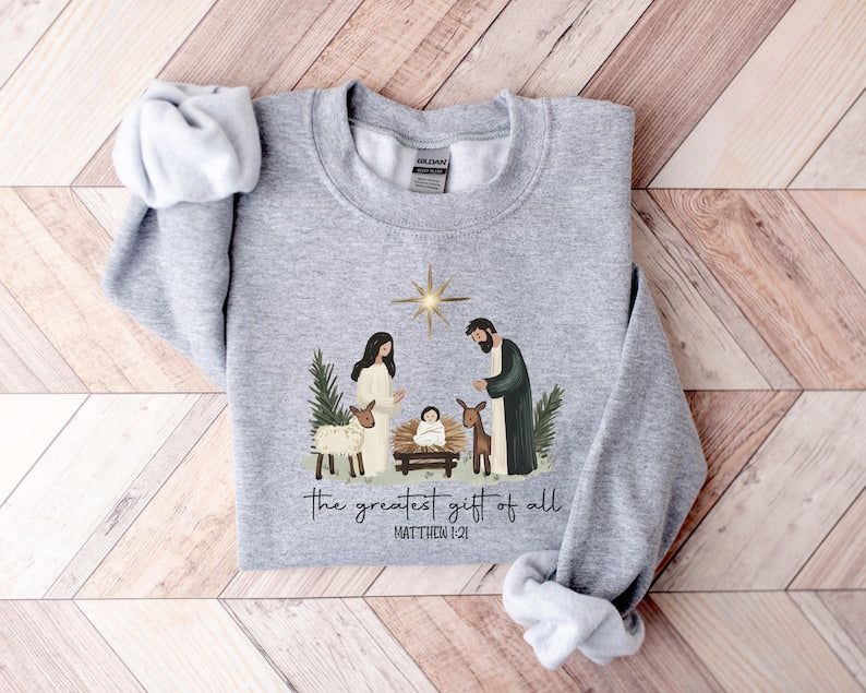 Greatest Gift Of All Sweatshirt Christian Christmas Sweatshirt Nativity Scene Sweater Christmas Faith Jesus Nativity Shirt Bible Verse 1762310497836.jpg