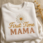 First Time Mama Embroidered Sweatshirt Daisy Flower New Mom Gift Motherhood Hoodie Pregnancy Announcement Hoodie First Mom Sweater 1762335789145.jpg