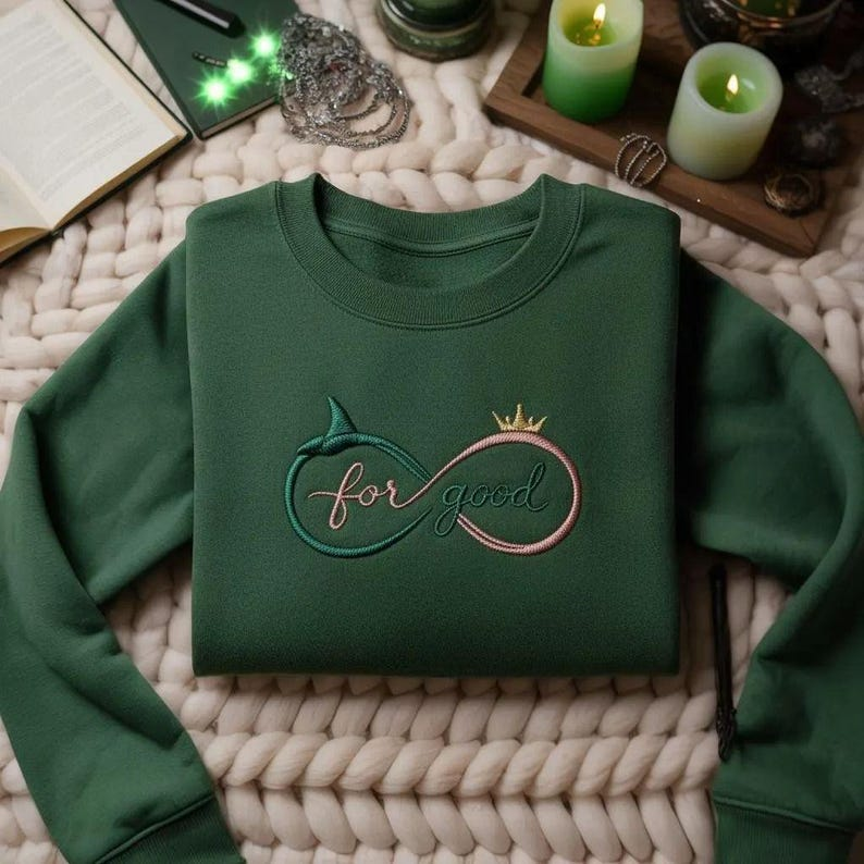 Embroidered Wicked Elphaba Glinda Sweatshirt For Good Quote Shirt Broadway Musical Infinity Symbol Theatre Fan Gift Good Witch Shirt 1762505789369.png