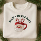 Mama In The Days Embroidered Sweatshirt Santa Mug Candy Cane Christmas Hoodie Holiday Crewneck Funny Xmas Gift Cute Mama Hoodie 1762828086660.jpg