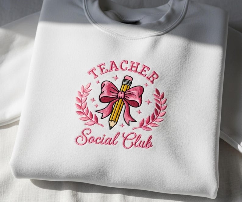 Teacher Social Club Embroidered Sweatshirt Back To School Teacher Hoodie Cute Pencil Bow Sweater Gift For Teacher Education Lover Hoodie 1762844416162.jpg