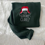 Are You Serious Clark Embroidered Sweatshirt   Griswold Family Christmas   Griswold Christmas  Christmas Gift   Funny Crewneck  Griswold 1763175692873.jpg