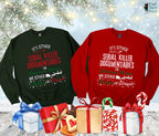 Crime Documentaries Sweatshirt Horror Christmas Funny Christmas Shirt Slaying Or Sleighing Christmas Movies Sweatshirt Holiday Outfit 1763176160872.jpg