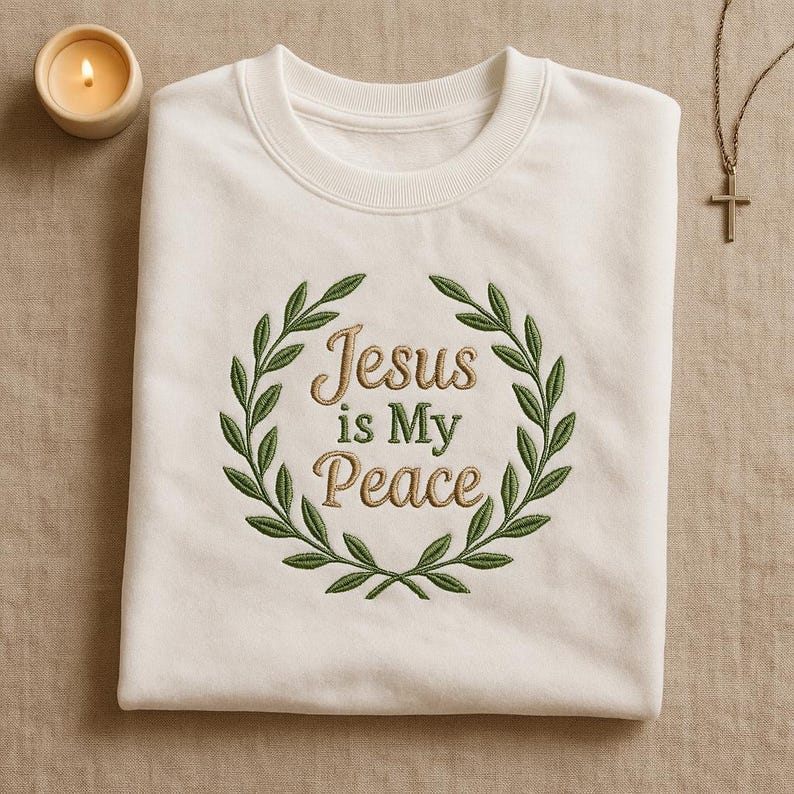 Jesus Is My Peace Embroidered Sweatshirt Christian Laurel Wreath Hoodie Faith Scripture Sweater Religious Gift Idea 1763345464493.jpg
