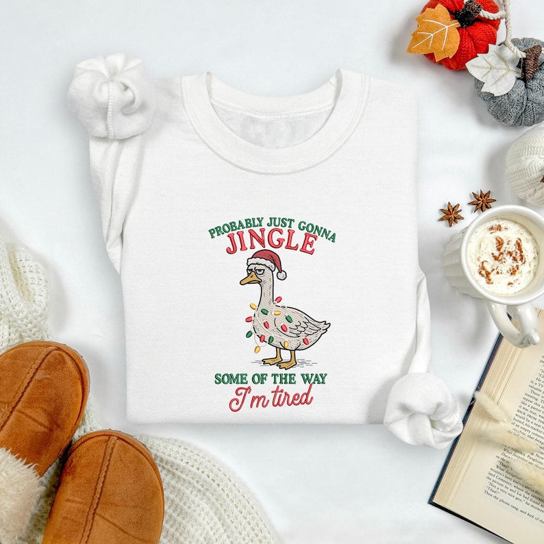 Embroidered Funny Christmas Sweatshirt Probably Just Gonna Jingle Tired Hoodie Silly Goose Sweater Ugly Christmas Hoodie Holiday Sweatshirts 1763438180089.jpg