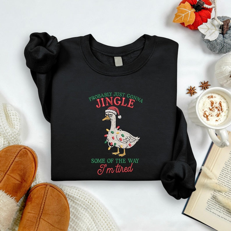 Embroidered Funny Christmas Sweatshirt Probably Just Gonna Jingle Tired Hoodie Silly Goose Sweater Ugly Christmas Hoodie Holiday Sweatshirts 1763438180691.jpg