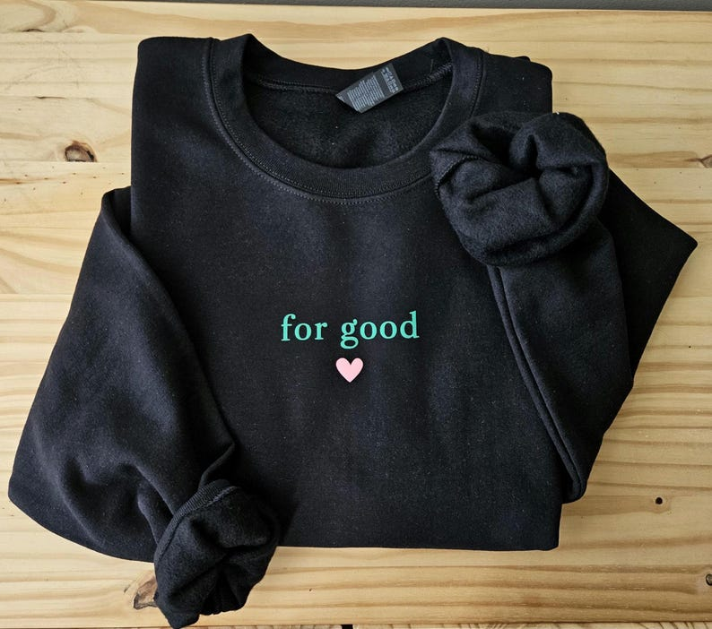Wicked Movie Inspired For Good Sweatshirt Wicked Sweatshirt For Good Green Pink Wicked Sweatshirt Wicked Musical Movie Sweatshirt 1763439781974.png
