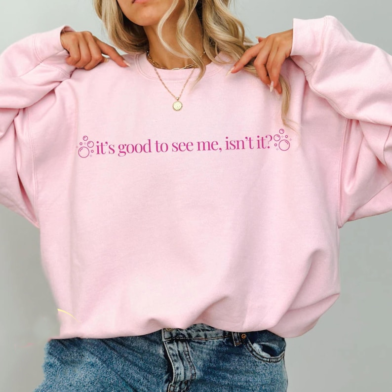 Glinda Its Good To See Me Crewneck Sweatshirt Broadway Gift Unisex Plus Kids Sizes 1763440551883.png