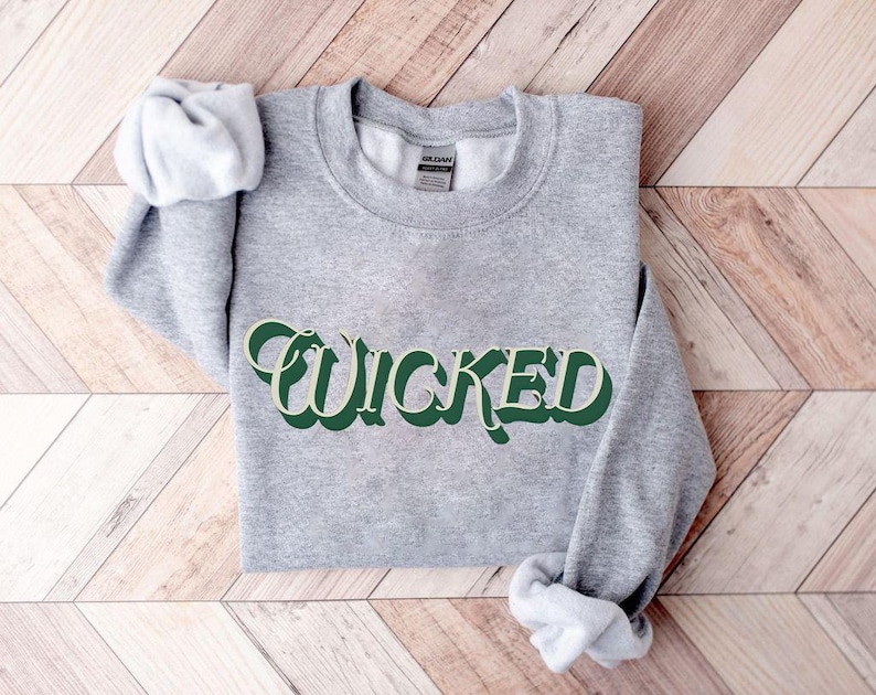 Vintage Wicked Sweatshirt Nostalgic Wizard Of Oz Font Cozy Crewneck Broadway Musical Theater Gift Wicked Movie Merchwizard Movie Fan Tee 1763441444344.png