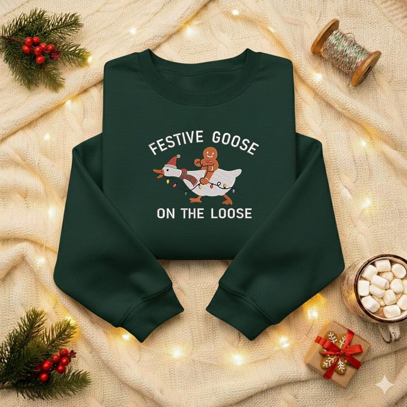 Embroidered Festive Goose On The Loose Funny Christmas Hoodie Gingerbread Holiday Sweatshirt Funny Christmas Sweatshirt Christmas Gift Idea 1763450782124.jpg