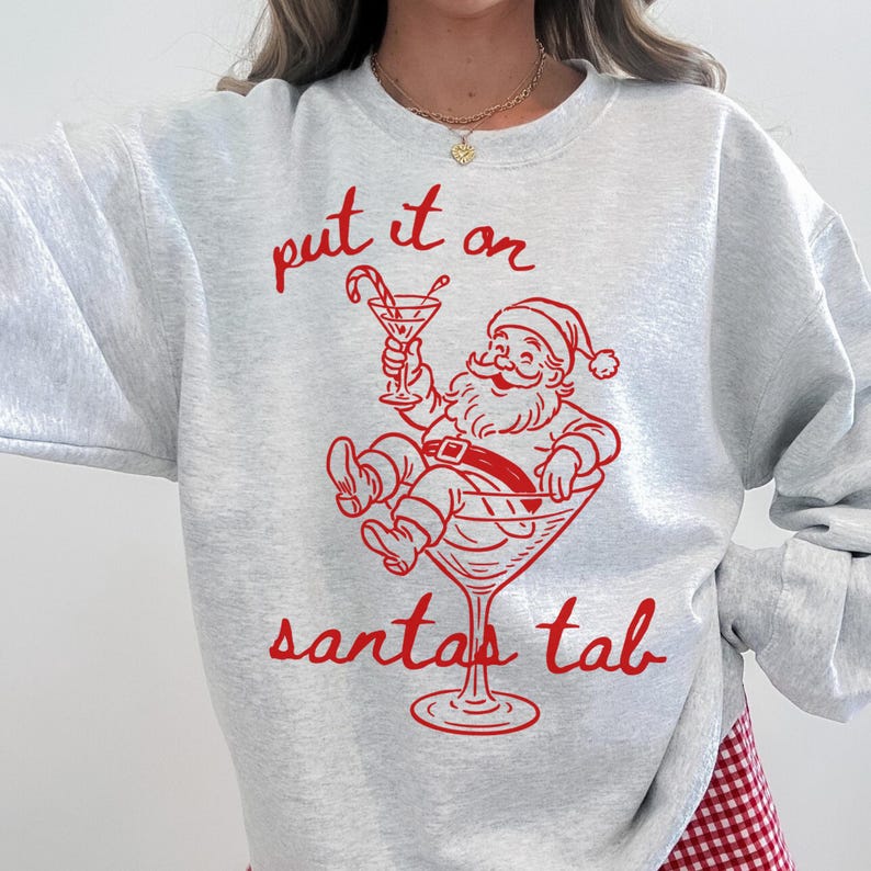 Put It On Santas Tab Sweatshirt Retro Christmas Sweatshirt Funny Santa Christmas Crewneck Preppy Holiday Sweatshirt Trendy Aesthetic 1763455497605.jpg