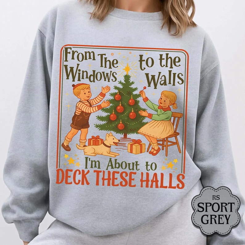 Funny Christmas Sweatshirt Deck The Halls Retro Xmas Sweater 1763455862328.jpg