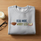 Embroidered Read More Worry Less Sweatshirt Book Lover Gift Cozy Reader Hoodie Wellness Sweater Mental Health Apparel Bookworm 1763459640367.jpg