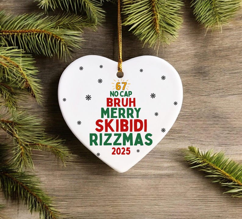 Gen Z Teen Slang Christmas Ornament Skibidi Ohio Rizz Sigma Toilet Ornament Six Seven 67 2025 Brainrot Meme Gen Z Teenager Tween Ornament 1763517284254.jpg
