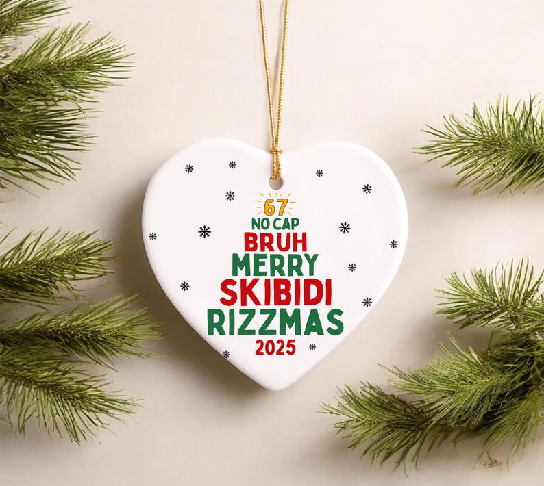 Gen Z Teen Slang Christmas Ornament Skibidi Ohio Rizz Sigma Toilet Ornament Six Seven 67 2025 Brainrot Meme Gen Z Teenager Tween Ornament 1763517284297.jpg