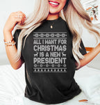All I Want For Christmas Is A New President Sweatshirt Subtle Fdt T Shirt Holiday Sweater Sarcastic Christmas Ugly Pattern Hoodie 1763608332132.jpg