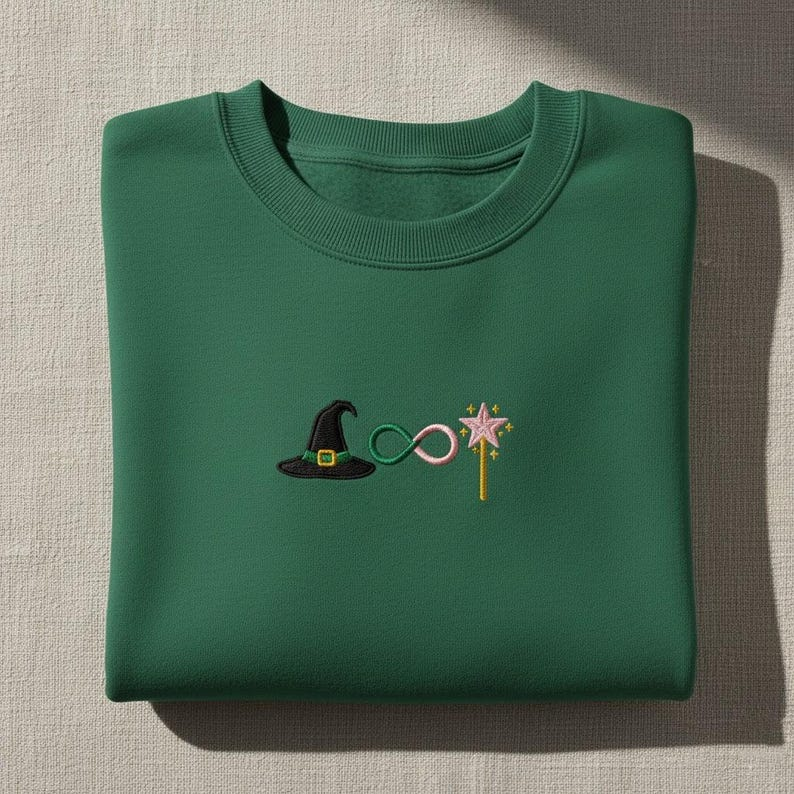 Wicked Witch Hat Infinity Wand Embroidered Sweatshirt Elphaba Glinda Shirt Broadway Musical Gift Green Shirt 1763614119404.png