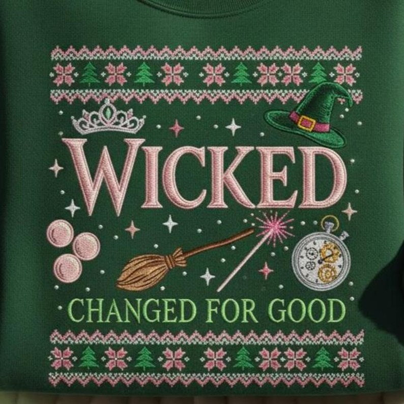 Embroidered Wicked Changed For Good Ugly Sweatshirt Wizard Defy Gravity Sweater Broomstick Magic Holiday Hoodie Wicked Musical Fan Gift 1763691817583.jpg