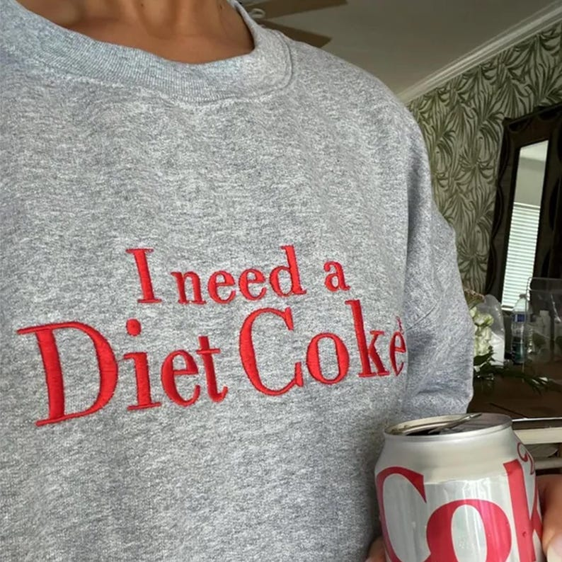 I Need A Diet Coke Embroidered Crewneck Diet Coke Embroidery Sweatshirt Diet Coke Social Club Sweatshirt Diet Coke Lover Gifts 1763967428416.png