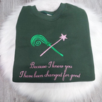 Changed For Good Embroidered Sweatshirt Wicked Musical Lyric Elphaba Glinda Broadway Show Fan Crewneck Pink Green Gift 1764909489936.png