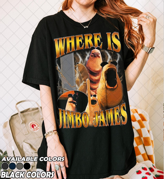 Retro 90s Comfort Colors Where Is Jimbo James T Shirt Marcus The Worm Im Looking For Jimbo James Bootleg T Shirt Gift For Women And Man 1764996184033.png