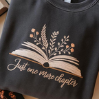 Just One More Chapter Embroidered Sweatshirt Bookish Merch Reading Sweastshirt Literature Embroidered Shirt Book Lover Shirt Book Shirt 1765163565906.png