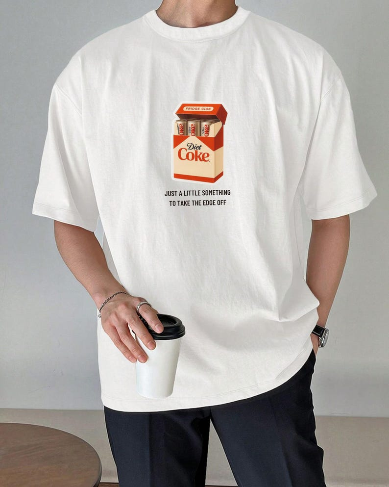 Just A Lil Something To Take The Edge Off T Shirt Funny Diet Coke Fridge Cigs Fridge Cigg Diet Coke Sarcastic Meme Shirt Coke Lover Gift 1765165859179.png