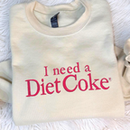 I Need A Diet Coke Embroidered Crewneck Diet Coke Embroidery Sweatshirt Diet Coke Social Club Sweatshirt Diet Coke Lover Gifts 1765168692728.png