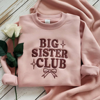 Big Sister Club Embroidered Sweatshirt Sweatshirt For Sibling Announcement Newborn Sister Sweatshirt Baby Shower Gift Gift For Baby 1765183962798.png