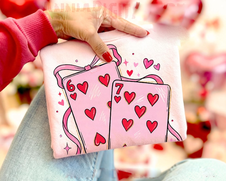 Playing Cards Valentine 6 7 Png Preppy 67 Six Seven Valentines Png Coquette Funny Shirt Design 1766044708499.png